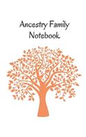 Ancestry Family Notebook: Family Tracker Workbook To Record Your Family's History Genealogy and Memories Orange