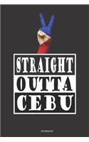 STRAIGHT OUTTA CEBU Notebook