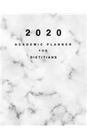2020 Academic Planner for Dietitians: 8.5x11" 2020 Weekly And Monthly Marble Academic Calendar With Yearly Planner