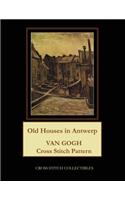 Old Houses in Antwerp: Van Gogh Cross Stitch Pattern