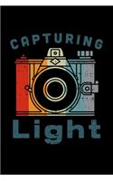 Capturing Light: FOTOGRAFEN UND KAMMERMANN NOTIZBUCH 6x9 (A5) 120 Seiten liniert! für Filmer & Kameramänner Fotografie, Theater, Liebhaber im Vintage Retro Style A5 
