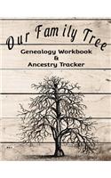 Our Family Tree Genealogy Workbook & Ancestry Tracker