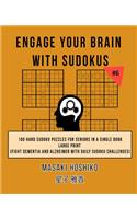 Engage Your Brain With Sudokus #6