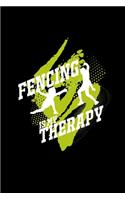 Fencing is my therapy