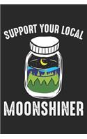 Support Your Local Moonshiner