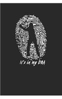 It's in my DNA
