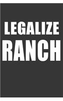 Legalize Ranch Notebook: Lined Journal, 120 Pages, 6 x 9, Affordable Gift Journal Matte Finish