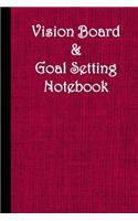 Vision Board & Goal Setting Notebook