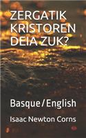 Zergatik Kristoren Deia Zuk?: Basque/English
