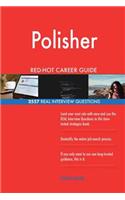 Polisher RED-HOT Career Guide; 2557 REAL Interview Questions