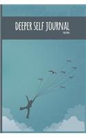 Deeper Self Journal For Teens: Creative Action Prompts - Art of Finding Yourself - Discovery Notebook Guide