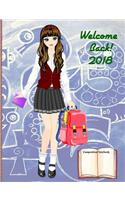 Back to School (77) Composition Notebook Welcome Back 2018: Have Fun with this Back to School Notebook/Journal/Log Book/Diary; Standard Composition Book: Wide Ruled Lined; 135 sheets/270 pages (7.44 x 9.69") 