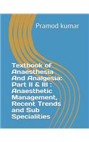 Textbook of Anaesthesia and Analgesia