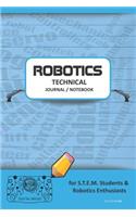 Robotics Technical Journal Notebook - For Stem Students & Robotics Enthusiasts