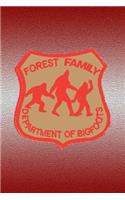 Forest Family, Department of Bigfoots: Great Bigfoot Themed Journal for Men.