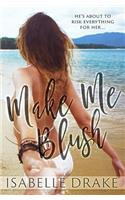 Make Me Blush
