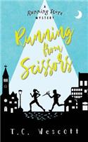 Running from Scissors