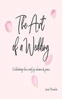 Art of a Wedding