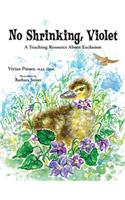 No Shrinking, Violet