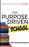 Purpose Driven School