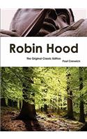 Robin Hood - The Original Classic Edition