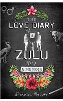 The Love Diary of a Zulu Boy