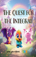 Quest for the Integral
