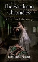 The Sandman Chronicles: A Nocturnal Rhapsody