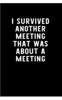 I Survived Another Meeting That Was about a Meeting