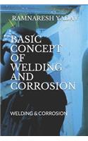 Basic Concept of Welding and Corrosion