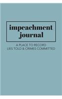 Impeachment Journal - A Place to Record Lies Told & Crimes Committed