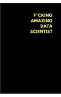 F*cking Amazing Data Scientist