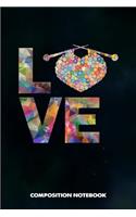Composition Notebook: I Love Knitter, Birthday Journal for Knitting, Yarn Patterns Stitches Lovers to Write on