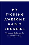 My F*cking Awesome Habit Journal
