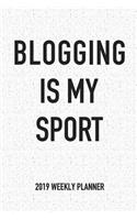Blogging Is My Sport
