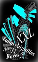 Talons Aiguilles Reves Nuit XXL 5