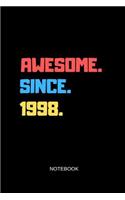 Awesome Since 1998 Notebook