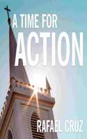 Time for Action: Empowering the Faithful to Reclaim America