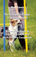 Complete Puppy Training Manual