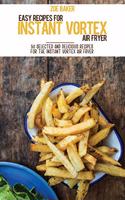 Easy Recipes For Instant Vortex Air Fryer