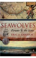 Seawolves: Pirates and the Scots