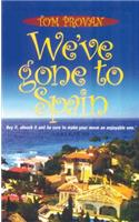 We've Gone to Spain