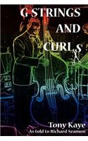 G-Strings and Curls