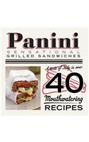 Panini: Sensational Grilled Sandwiches