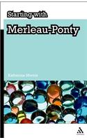 Starting with Merleau-Ponty