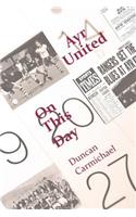 Ayr United On This Day