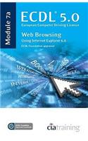 ECDL Syllabus 5.0 Module 7a Web Browsing Using Internet Explorer 6