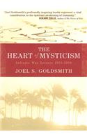 The Heart of Mysticism: The Infinite Way Letters 1955-1959