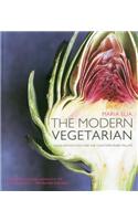 The Modern Vegetarian: Food Adventures for the Contemporary Palate