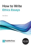 How to Write Ethics Essays